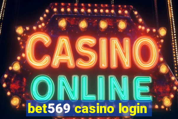 bet569 casino login